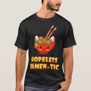 Förhoppningslös Ramen-Tic Funny Cute Kawaii Asian T Shirt