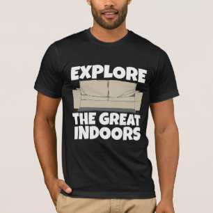 FÖRKLARA DE UNDERBARA INDOORS FUNNY HOMEBODY T-Shi T Shirt