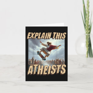 Förklara detta ateister Ley Meme Jesus Skateboardi Kort