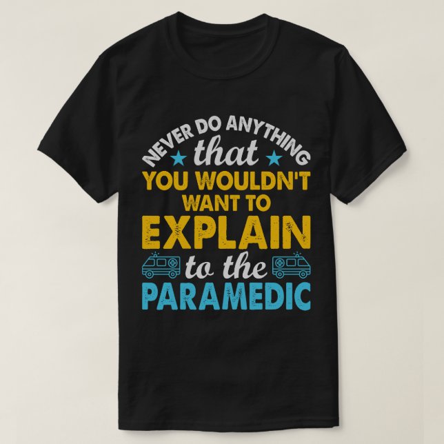 Förklara för Sjukvårdare Funny T Shirt (Design framsida)
