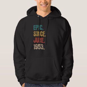 Förklaring sedan juni 1953 69 år gammal 69:e födel hoodie