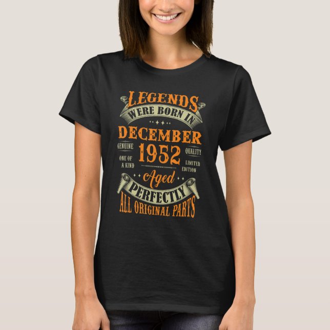 Förklaringar födda i december 1952 70 år gamla 70  t shirt (Framsida)