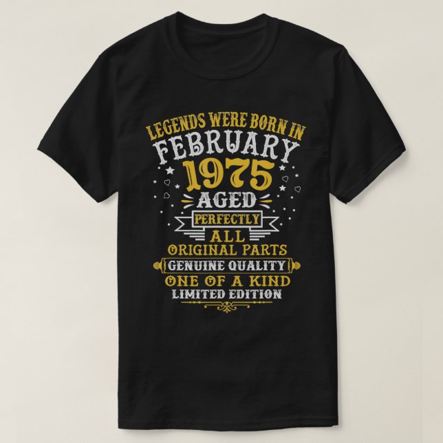 Förklaringar föddes i februari 1975 47 år gamla 47 t shirt (Design framsida)
