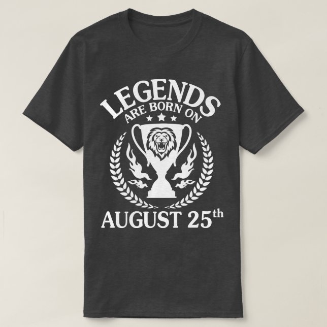 Förklaringarna är födda den 25 augusti-25 augusti  t shirt (Design framsida)