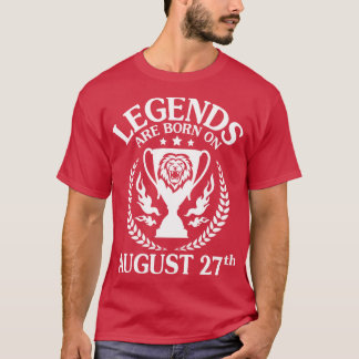 Förklaringarna är födda den 27 augusti-27 augusti t shirt