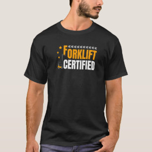 Forklift Auktoriserad Warehouseman Forklift operat T Shirt