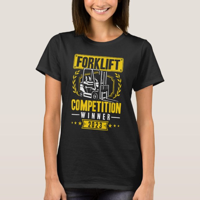 Forklift Competition Winner 2023 Certified Forklif T Shirt (Framsida)
