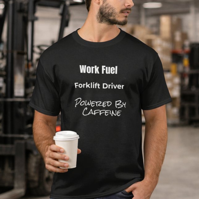 Forklift Driver Powered by Caffeine T-Shirt Gift (Skapare uppladdad)