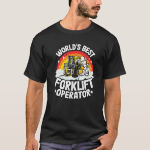 Forklift Driver Rainbow World's Best Forklift Oper T Shirt