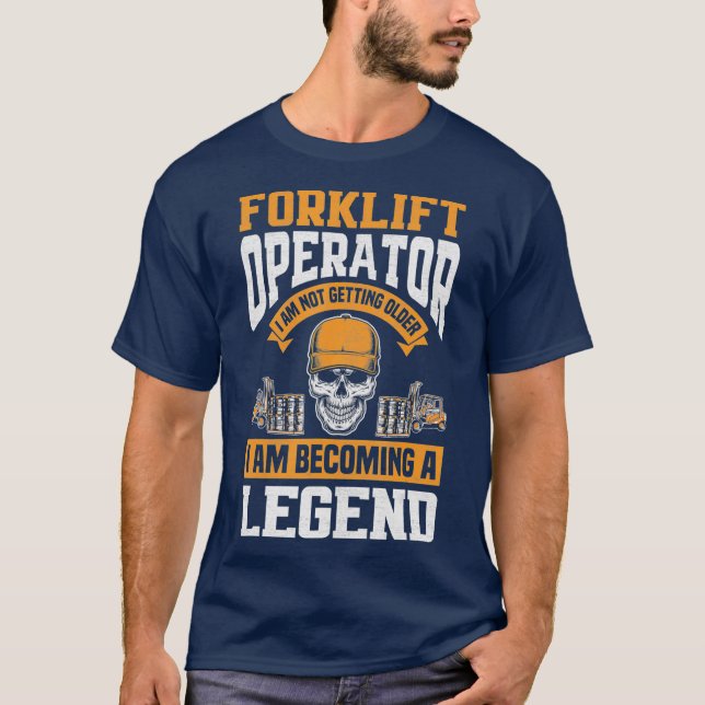 Forklift operator blir Legend Funny Forklift T Shirt (Framsida)