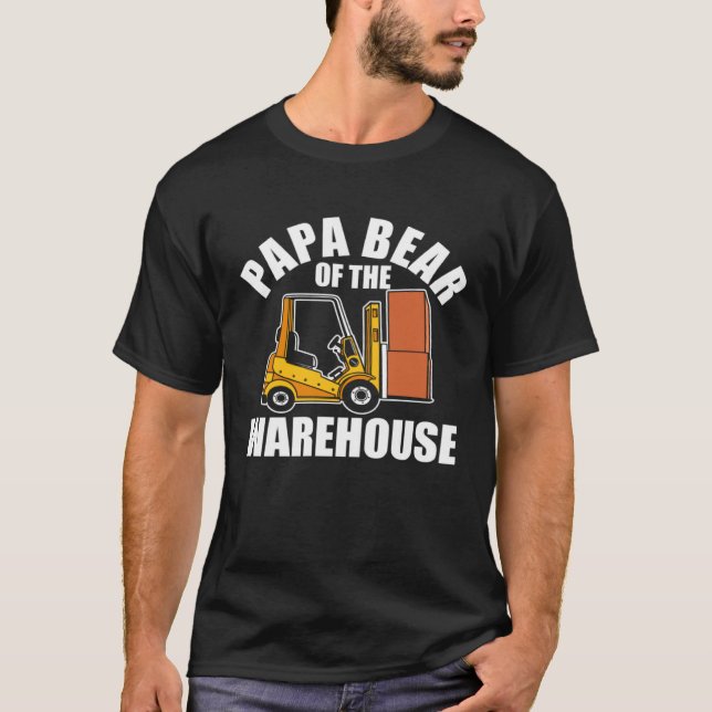 Forklift Operator Dad Truck Driver Bear Warehouse T Shirt (Framsida)