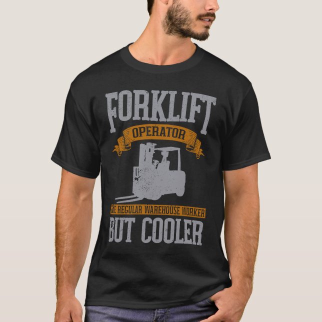 Forklift Operator Like A Warehouse Worker T Shirt (Framsida)
