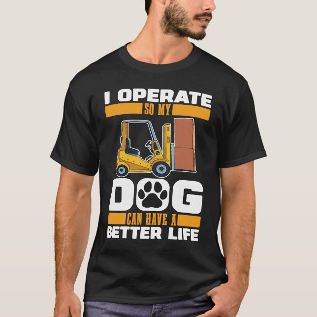 Forklifter Dog Logistics  Warehouse Forklift Opera T Shirt (Framsida)