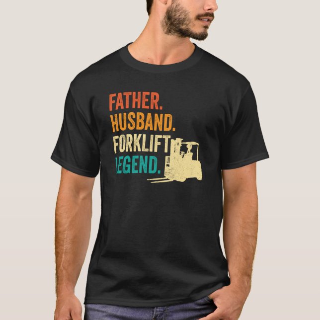 Forklifter Father Husband Forklift Operator T Shirt (Framsida)