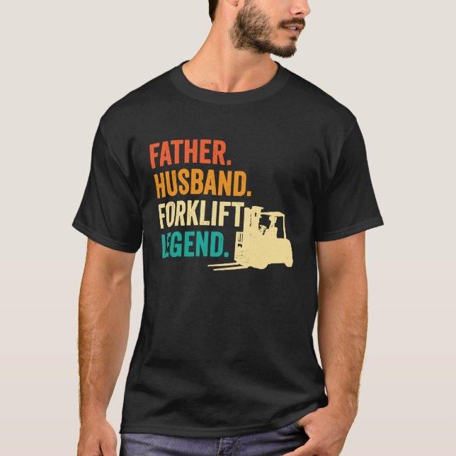 Forklifter Father Husband Forklift Operator T Shirt (Framsida)