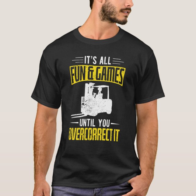 Forklifter Fun And Games T Shirt (Framsida)
