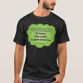 Förkroppsliga lukten tee shirt