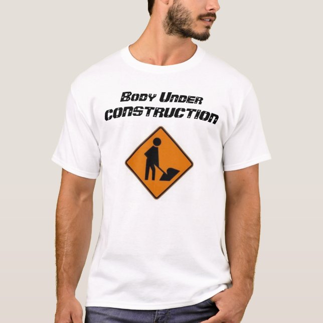 Förkroppsliga under konstruktion tee shirt (Framsida)