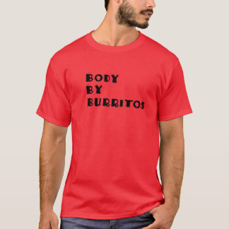 Förkroppsliga vid Burritos T Shirt