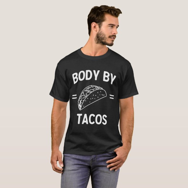 Förkroppsliga vid tacosen tee shirt (Hel framsida)