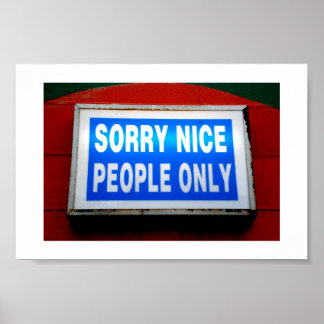 Förlåt att bara trevliga personer poster