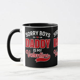 Förlåt att Boys pappa är min Valentine Mugg