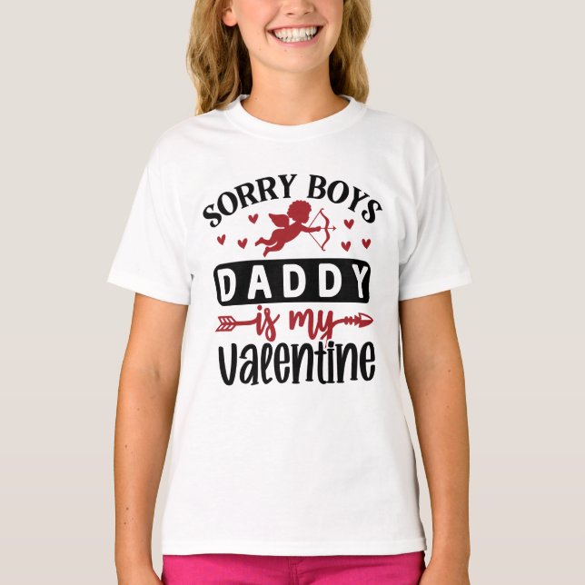 Förlåt att Boys pappa är min Valentine T Shirt (Framsida)