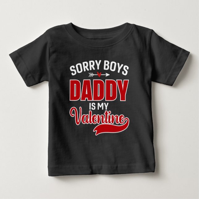 Förlåt att Boys pappa är min Valentine T Shirt (Framsida)