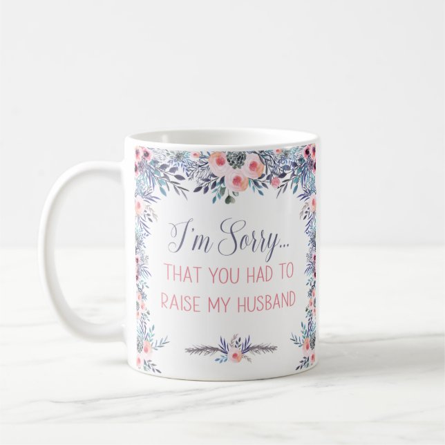 Förlåt att du var tvungen att ta upp min Make Kaffemugg (Vänster)