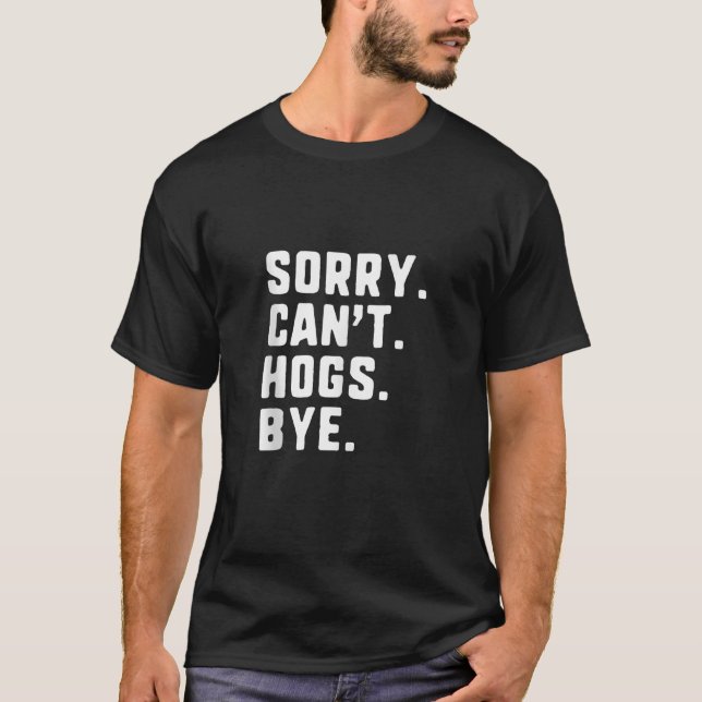 Förlåt att Hogs Adjö Funny Hunter Tanktop T Shirt (Framsida)