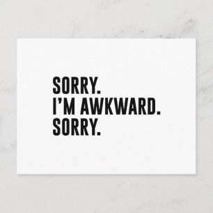 Förlåt att jag är Awkward Förlåt Vykort