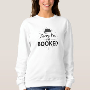 Förlåt att jag är bokad sötskjorta - fjol Bok Älsk T Shirt