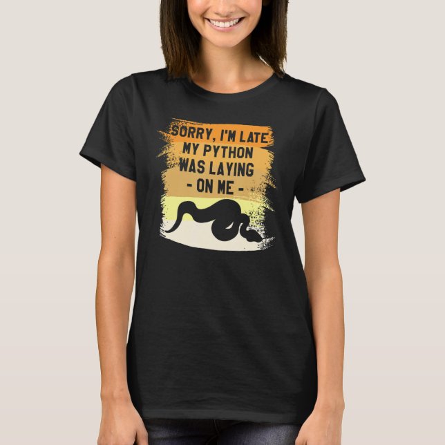 Förlåt att jag är sen att Python låg på mig Python T Shirt (Framsida)
