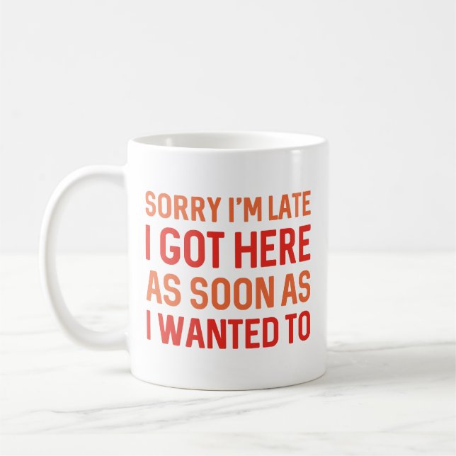 Förlåt att jag är sen kaffemugg (Vänster)