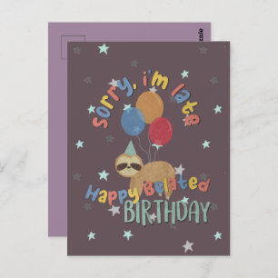 Förlåt att jag är sen. Lycklig Belad Birthday Vykort