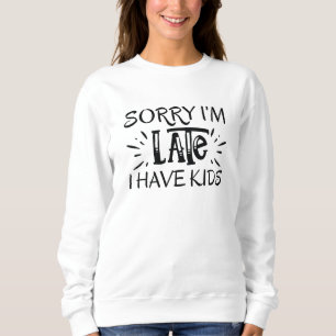 Förlåt att jag är sen med barn t shirt