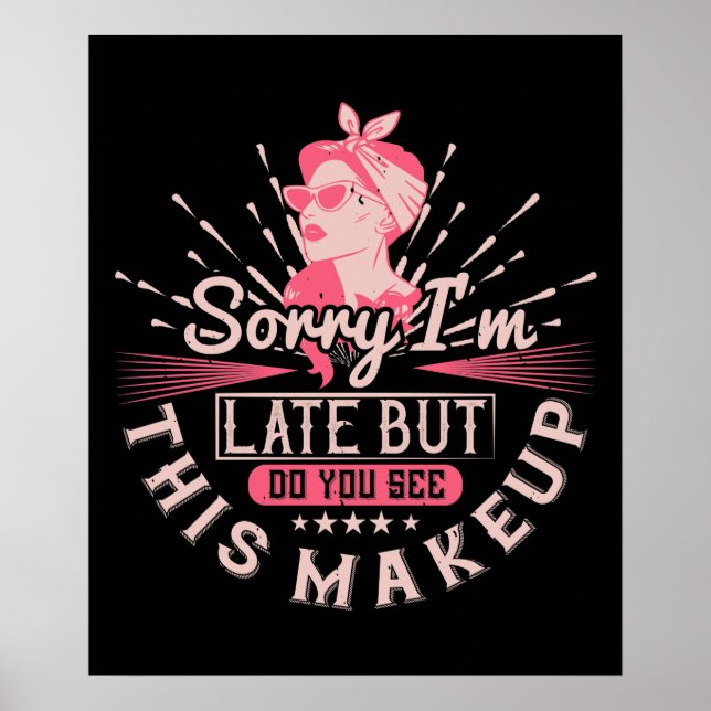 Förlåt att jag är sen på grund av makeup poster (Framsidan)