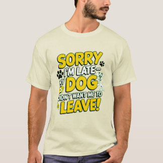 Förlåt att jag är sen t shirt