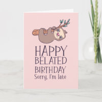 Förlåt att jag är Sent Cute Sloth Funny Belated Bi