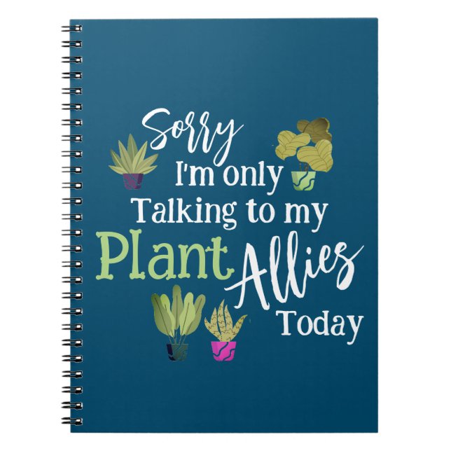 Förlåt att jag bara pratar med mina växtallierade  anteckningsbok (Framsidan)