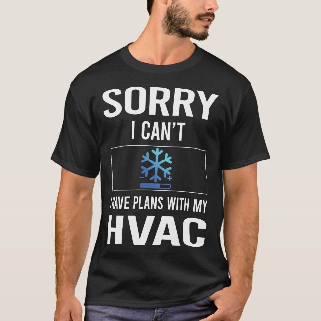 Förlåt att jag Cant HVAC T Shirt (Framsida)