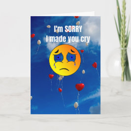 Förlåt att jag fick dig att gråta. kort