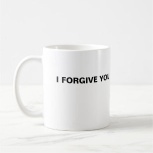 Förlåt att jag förlåter dig kaffemugg
