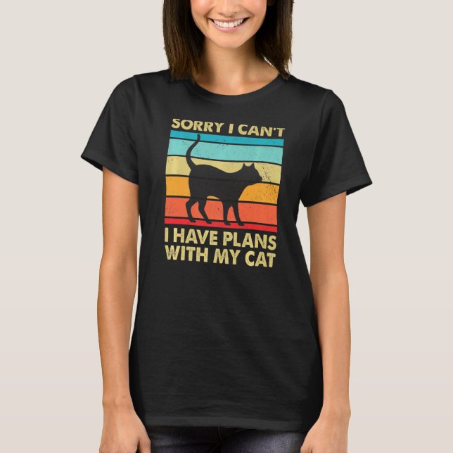 Förlåt att jag har planer med mitt katt Dam T Shirt (Framsida)