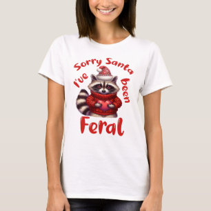 Förlåt att jag har varit Feral, juljulljejsaren T Shirt