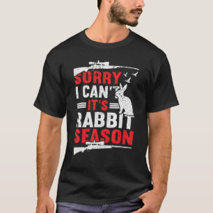 Förlåt att jag inte kan det är ridsäsongsjakt t shirt