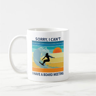 Förlåt att jag inte kan ha ett styrelsemöte med kaffemugg