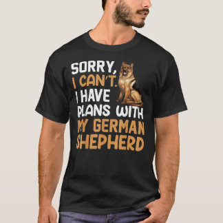 Förlåt att jag inte kan ha några planer med min ty t shirt