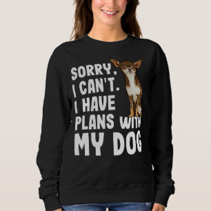 Förlåt att jag inte kan ha planer med min Brown Ch T Shirt