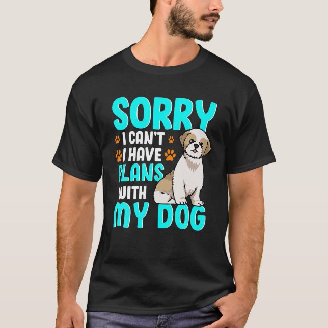 Förlåt att jag inte kan ha planer med min Hund Pug T Shirt (Framsida)